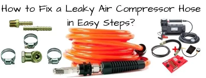 How-to-Fix-a-Leaky-Air-Compressor-Hose-in-Easy-Steps